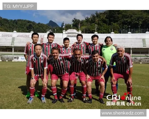 中巴足球友谊赛精彩回顾与未来展望共筑友谊桥梁